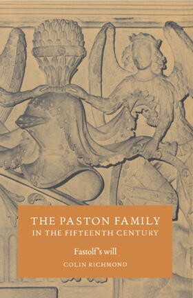 Richmond |  The Paston Family in the Fifteenth Century: Volume 2, Fastolf's Will | Buch |  Sack Fachmedien
