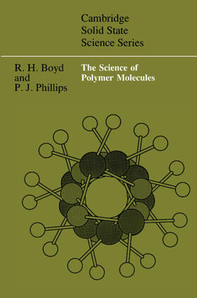Boyd / Phillips / Clarke |  The Science of Polymer Molecules | Buch |  Sack Fachmedien