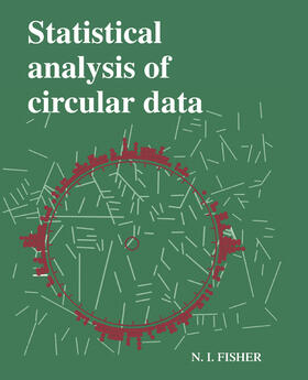 Fisher |  Statistical Analysis of Circular Data | Buch |  Sack Fachmedien