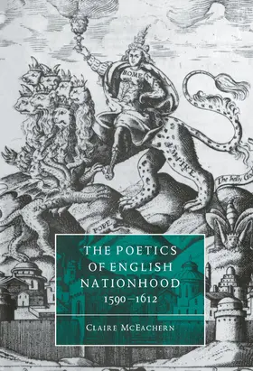 McEachern / Barton / Orgel |  The Poetics of English Nationhood, 1590 1612 | Buch |  Sack Fachmedien