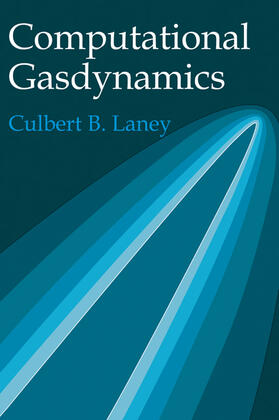 Laney |  Computational Gasdynamics | Buch |  Sack Fachmedien