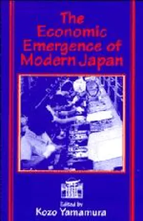 Yamamura |  The Economic Emergence of Modern Japan | Buch |  Sack Fachmedien