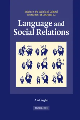 Agha / Irvine / Schieffelin |  Language and Social Relations | Buch |  Sack Fachmedien