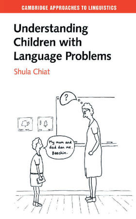 Chiat |  Understanding Children Lang Problem | Buch |  Sack Fachmedien