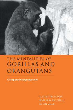 Miles / Parker / Mitchell |  The Mentalities of Gorillas and Orangutans | Buch |  Sack Fachmedien
