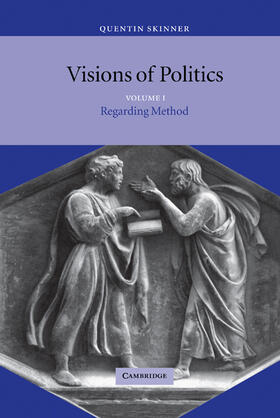 Skinner |  Visions of Politics | Buch |  Sack Fachmedien