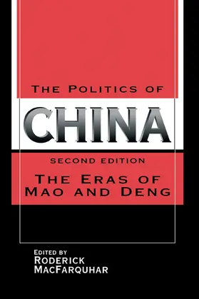 MacFarquhar |  The Politics of China | Buch |  Sack Fachmedien