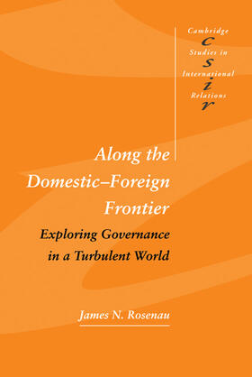 Rosenau / Smith |  Along the Domestic-Foreign Frontier | Buch |  Sack Fachmedien