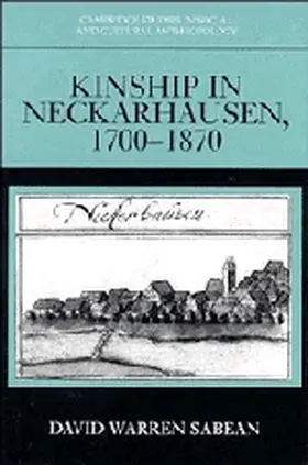 Sabean |  Kinship in Neckarhausen, 1700-1870 | Buch |  Sack Fachmedien