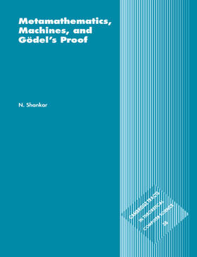 Shankar / Rijsbergen |  Metamathematics, Machines and Godel's Proof | Buch |  Sack Fachmedien