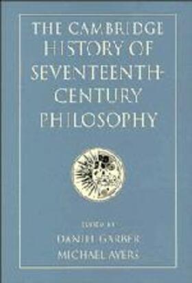 Garber / Ayers |  The Cambridge History of Seventeenth-Century Philosophy 2 Volume Hardback Set | Buch |  Sack Fachmedien