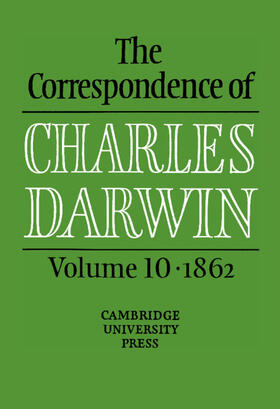 Darwin / Burkhardt / Harvey |  The Correspondence of Charles Darwin: Volume 10, 1862 | Buch |  Sack Fachmedien