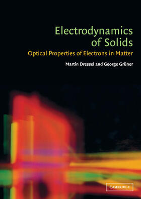 Dressel / Grüner |  Electrodynamics of Solids | Buch |  Sack Fachmedien