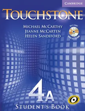 McCarthy / McCarten / Sandiford |  Touchstone Level 4 Student's Book A with Audio CD/CD-ROM | Buch |  Sack Fachmedien