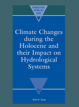 Issar |  Climate Changes During the Holocene and Their Impact on Hydrological Systems | Buch |  Sack Fachmedien