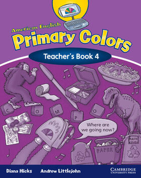 Hicks / Littlejohn |  American English Primary Colors 4 Teacher's Book | Buch |  Sack Fachmedien