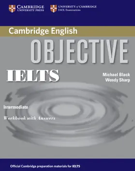 Black / Sharp |  Objective IELTS Intermediate Workbook with Answers | Buch |  Sack Fachmedien