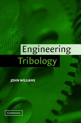 Williams |  Engineering Tribology | Buch |  Sack Fachmedien