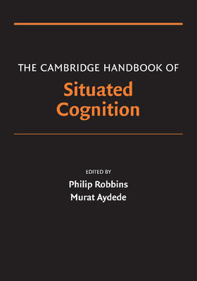 Aydede / Robbins |  The Cambridge Handbook of Situated Cognition | Buch |  Sack Fachmedien