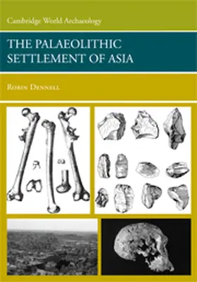 Dennell |  The Palaeolithic Settlement of Asia | Buch |  Sack Fachmedien