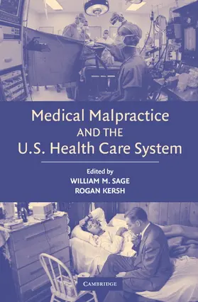 Kersh / Sage |  Medical Malpractice US Health Sys | Buch |  Sack Fachmedien