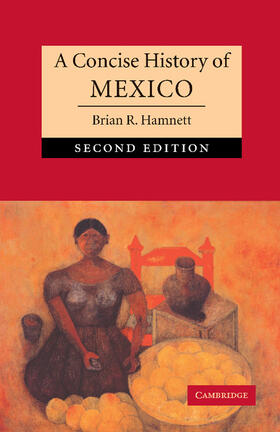 Hamnett |  A Concise History of Mexico | Buch |  Sack Fachmedien