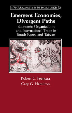 Feenstra / Hamilton |  Emergent Economies, Divergent Paths | Buch |  Sack Fachmedien
