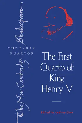 Shakespeare / Braunmuller / Gurr |  The First Quarto of King Henry V | Buch |  Sack Fachmedien