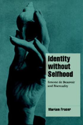 Fraser / Alexander / Seidman |  Identity Without Selfhood | Buch |  Sack Fachmedien