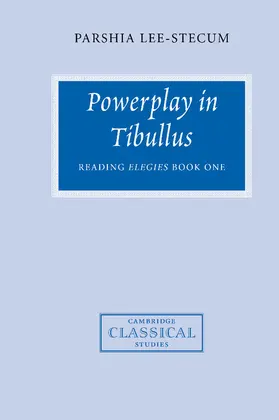 Lee-Stecum / Easterling / Hopkins |  Powerplay in Tibullus | Buch |  Sack Fachmedien