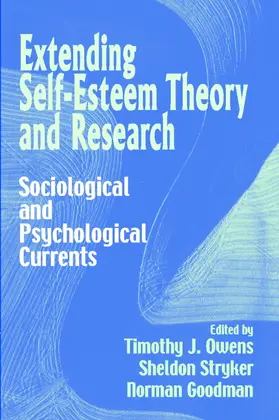 Goodman / Owens / Stryker |  Extending Self-Esteem Theory and Research | Buch |  Sack Fachmedien