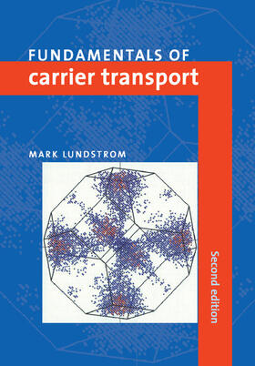 Lundstrom |  Fundamentals of Carrier Transport | Buch |  Sack Fachmedien