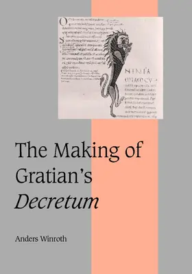 Winroth / Mckitterick |  The Making of Gratian's Decretum | Buch |  Sack Fachmedien