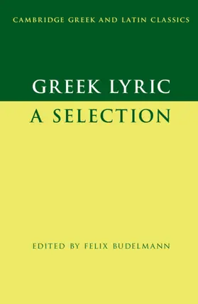 Budelmann |  Greek Lyric | Buch |  Sack Fachmedien