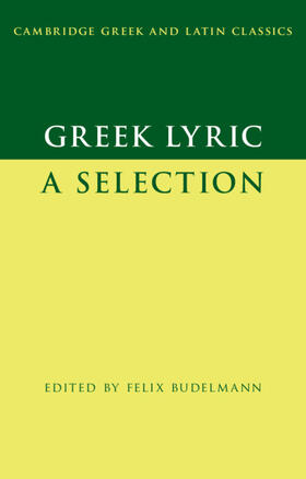Budelmann |  Greek Lyric | Buch |  Sack Fachmedien