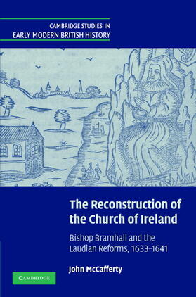 McCafferty |  The Reconstruction of the Church of Ireland | Buch |  Sack Fachmedien