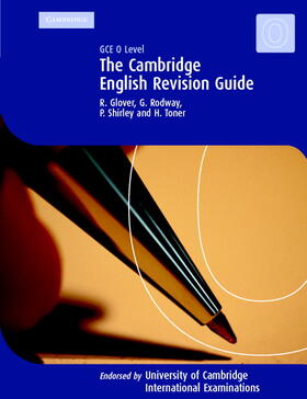 Glover / Rodway / Shirley |  The Cambridge Revision Guide | Buch |  Sack Fachmedien