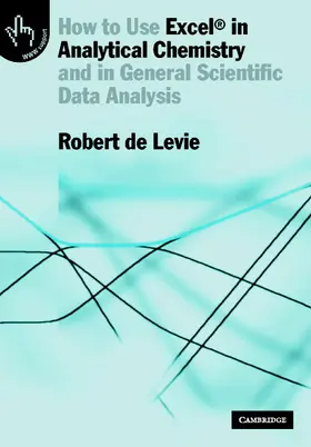 Levie |  How to Use Excel® in Analytical Chemistry | Buch |  Sack Fachmedien