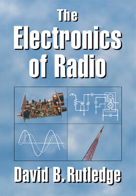 Rutledge |  The Electronics of Radio | Buch |  Sack Fachmedien