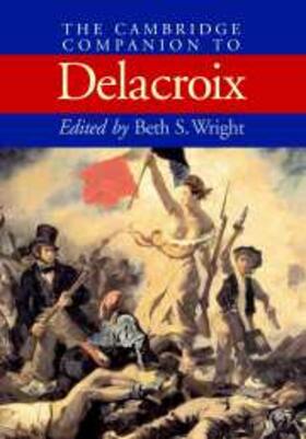 Wright |  The Cambridge Companion Delacroix | Buch |  Sack Fachmedien