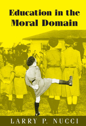 Nucci |  Education in the Moral Domain | Buch |  Sack Fachmedien