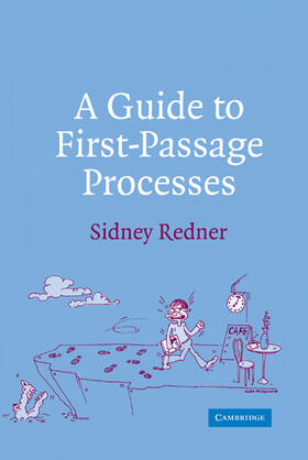 Redner |  A Guide to First-Passage Processes | Buch |  Sack Fachmedien