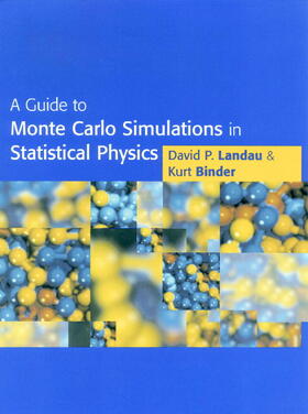 Landau / Binder |  A Guide to Monte Carlo Simulations in Statistical Physics | Buch |  Sack Fachmedien