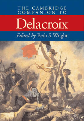 Wright |  The Cambridge Companion to Delacroix | Buch |  Sack Fachmedien
