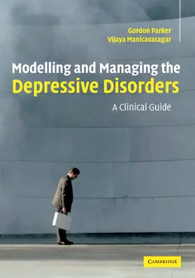 Parker / Manicavasagar |  Modelling Managing Depressive Order | Buch |  Sack Fachmedien