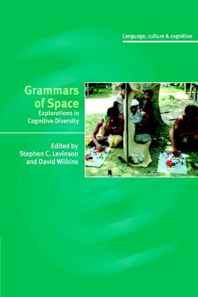 Levinson / Wilkins |  Grammars of Space | Buch |  Sack Fachmedien