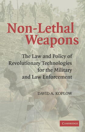 Koplow |  Non-Lethal Weapons | Buch |  Sack Fachmedien
