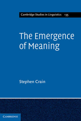 Crain |  The Emergence of Meaning | Buch |  Sack Fachmedien