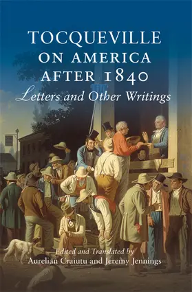 Jennings / Craiutu |  Tocqueville on America after 1840 | Buch |  Sack Fachmedien