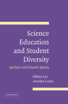 Lee / Luykx |  Science Education and Student Diversity | Buch |  Sack Fachmedien